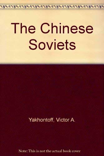 Imagen de archivo de The Chinese Soviets a la venta por Better World Books