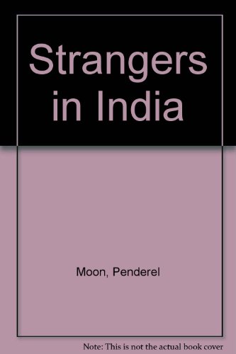 Strangers in India (9780837156248) by Moon, Penderel