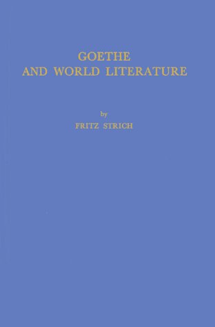 9780837156453: Goethe and World Literature