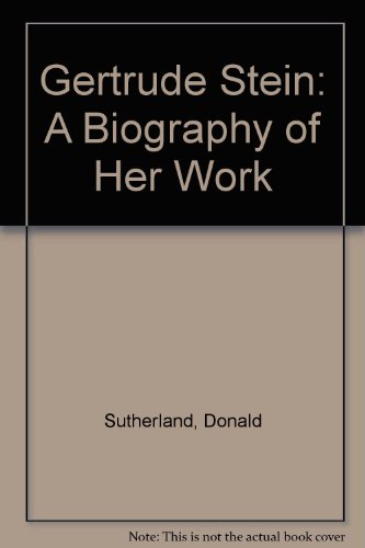 Beispielbild fr Gertrude Stein : A Biography of Her Work zum Verkauf von Better World Books