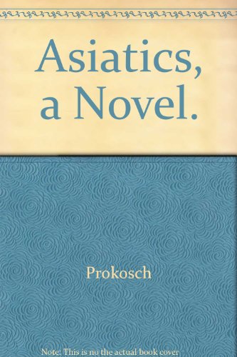 9780837157320: The Asiatics: A Novel