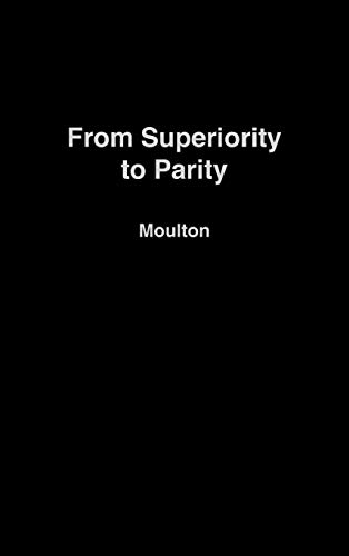 From Superiority to Parity: The United States and the Strategic Arms Race, 1961-1971