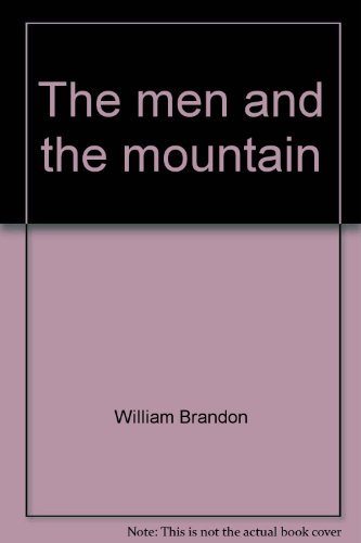 9780837158730: The men and the mountain;: Fremont's fourth expedition