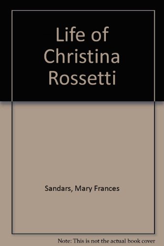 Stock image for Life of Christina Rossetti for sale by Mispah books