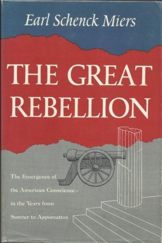 Imagen de archivo de The Great Rebellion;: The emergence of the American conscience a la venta por ThriftBooks-Atlanta