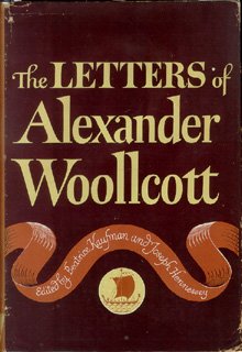 The Letters of Alexander Woollcott