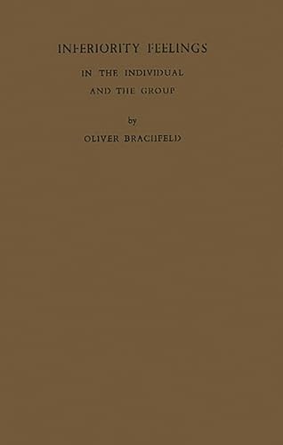 Beispielbild fr Inferiority Feelings In The Individual And The Group zum Verkauf von Mark Henderson