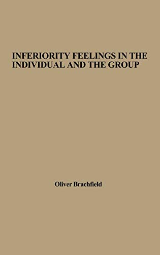 Imagen de archivo de Inferiority Feelings In The Individual And The Group a la venta por Mark Henderson