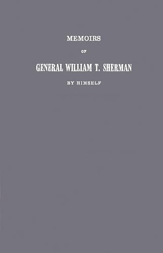 Stock image for Memoirs of General William T. Sherman for sale by David Kenyon
