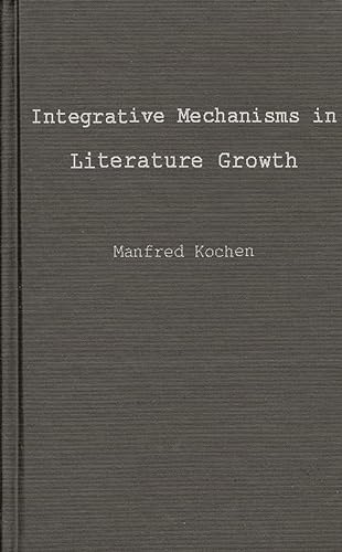 Integrative Mechanisms in Literature Growth