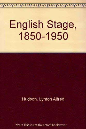 Stock image for The English stage, 1850-1950, for sale by HPB-Red