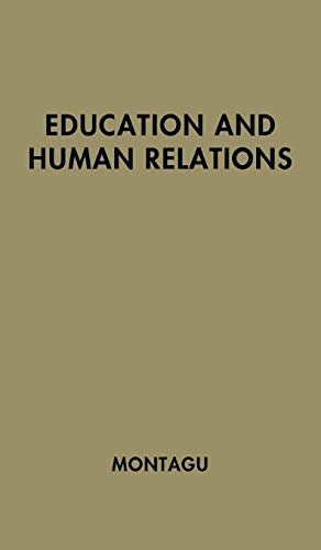 Beispielbild fr Education and Human Relations zum Verkauf von Better World Books