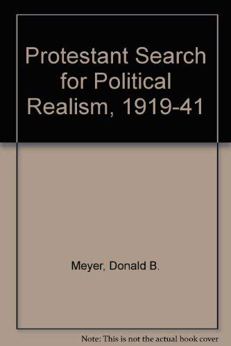 Stock image for Protestant Search for Political Realism, 1919-41 for sale by Redux Books