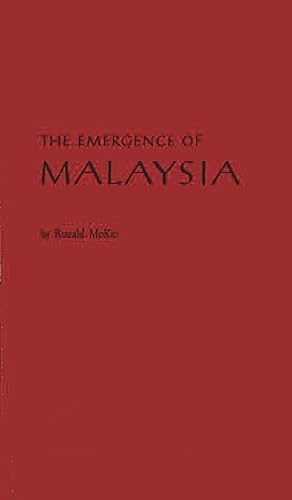 Stock image for The Emergence of Malaysia. for sale by Ria Christie Collections