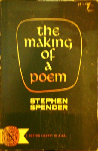 The Making of a Poem. (9780837169262) by Spender, Stephen