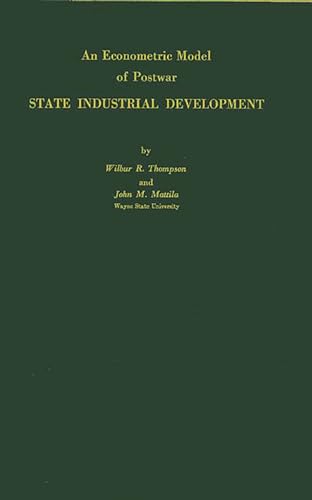 Imagen de archivo de An Econometric Model of Postwar State Industrial Development a la venta por Lucky's Textbooks