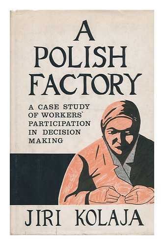 9780837170268: A Polish factory;: A case study of workers' participation in decision making