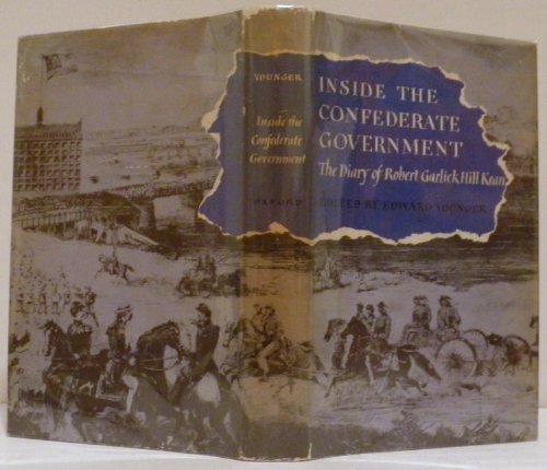 9780837170978: Inside the Confederate Government: The Diary of Robert Garlick Hill Kean
