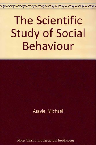 Beispielbild fr The Scientific Study of Social Behaviour. zum Verkauf von Reuseabook