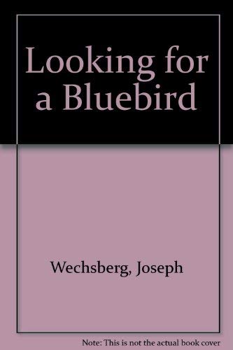 9780837172347: Looking for a Bluebird