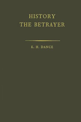 Stock image for History the Betrayer: A Study in Bias for sale by Ria Christie Collections