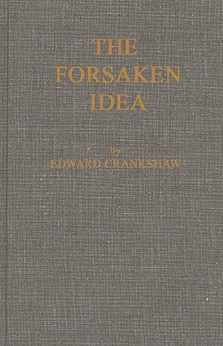 The Forsaken Idea: A Study of Viscount Milner (9780837172781) by Crankshaw, Edward