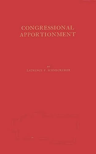 Imagen de archivo de Congressional Apportionment.: (The Institute for Government Research of the Brookings Institution. Studies in Administration) a la venta por Lucky's Textbooks