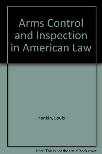 Stock image for Arms Control and Inspection in American Law for sale by Tiber Books