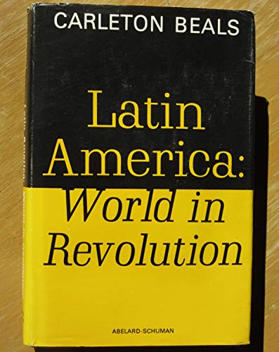 Beispielbild fr Latin America : World in Revolution zum Verkauf von Better World Books