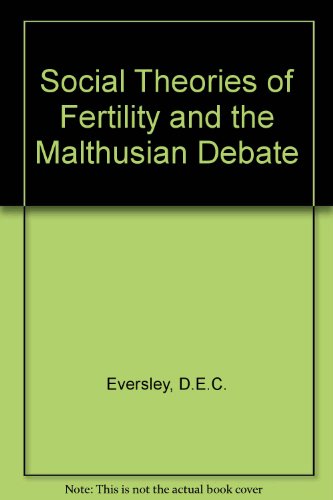 Beispielbild fr Social Theories of Fertility and the Malthusian Debate zum Verkauf von Anybook.com