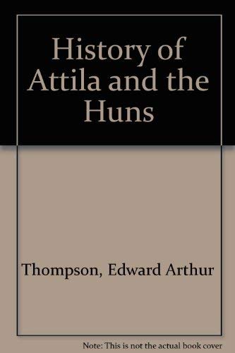 Stock image for A History of Attila and the Huns for sale by Montreal Books