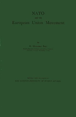 Beispielbild fr NATO and the European Union Movement: zum Verkauf von Bookmonger.Ltd