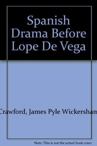 Beispielbild fr Spanish Drama Before Lope De Vega zum Verkauf von Wonder Book
