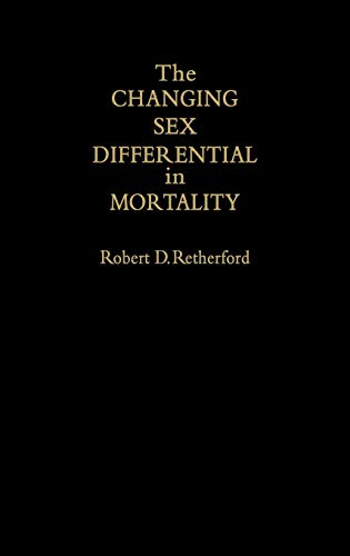 9780837178486: Changing Sex Differential in Mortality.: 1 (Studies in Population and Urban Demography)