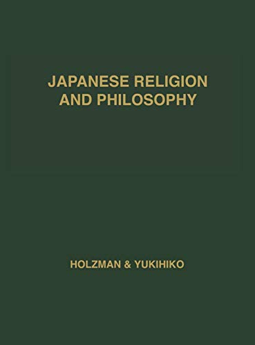 Japanese Religion and Philosophy: A Guide to Japanese Reference and Research Materials (University of Michigan Center for Japanese Biblical Series, No 7) (9780837179100) by Holzman, Donald; Motoyama, Yukihiko