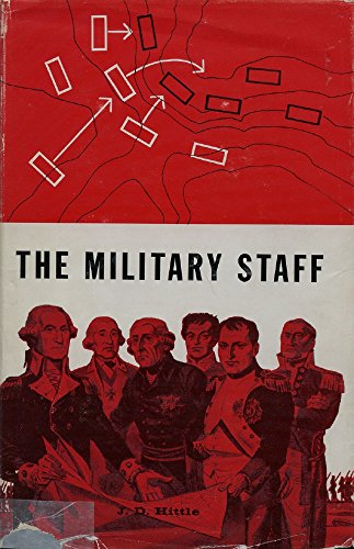 Beispielbild fr The Military Staff: Its History and Development zum Verkauf von BookResQ.