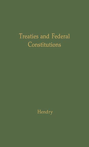 Stock image for Treaties and Federal Constitutions for sale by RWL GROUP  (Booksellers)