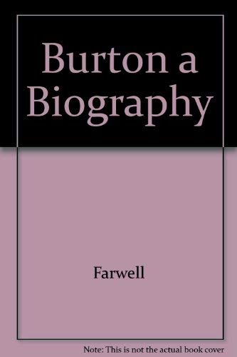 Burton: A biography of Sir Richard Francis Burton (9780837180564) by Farwell, Byron