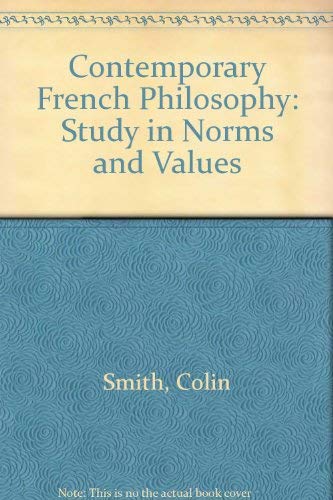 9780837181561: Contemporary French Philosophy: Study in Norms and Values