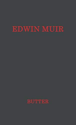 Stock image for Edwin Muir : Man and Poet for sale by Better World Books