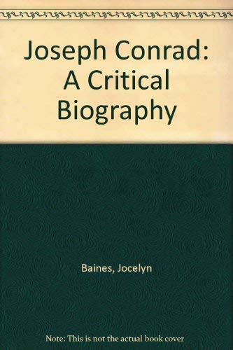 9780837183046: Joseph Conrad: A Critical Biography
