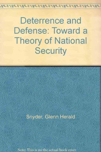 9780837183336: Deterrence and Defense: Toward a Theory of National Security