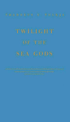9780837183671: Twilight of the Sea Gods: