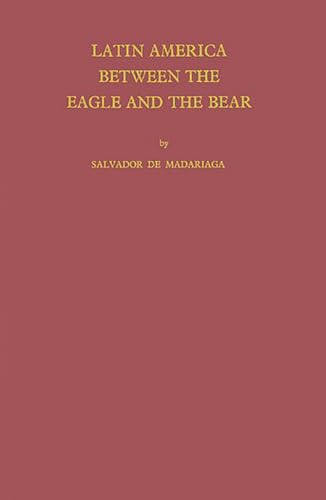 9780837184234: Latin America between the Eagle and the Bear