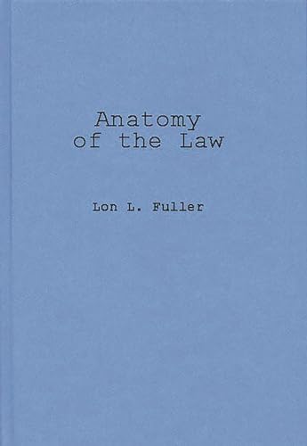 Imagen de archivo de Anatomy of the Law a la venta por suffolkbooks