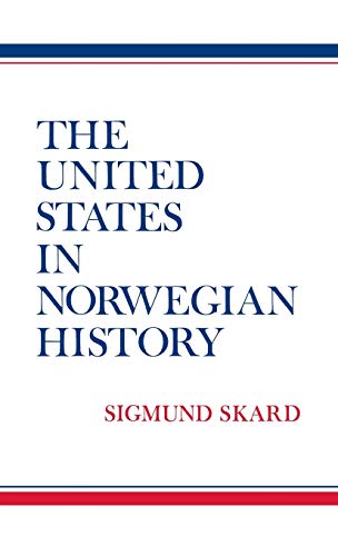 9780837189093: The United States In Norwegian History (Contributions in American Studies)