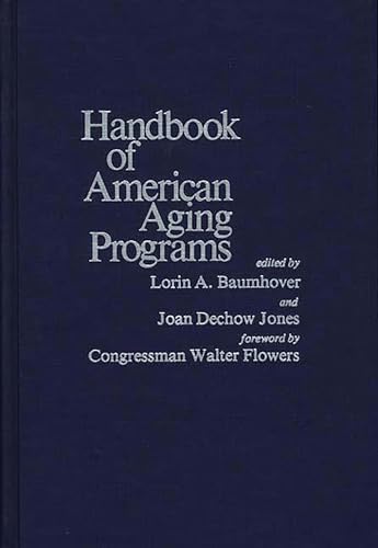 Stock image for Handbook of American Aging Programs for sale by Better World Books Ltd
