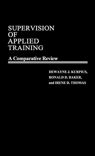9780837192888: Supervision Of Applied Training: A Comparative Review