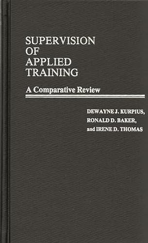 9780837192888: Supervision Of Applied Training
