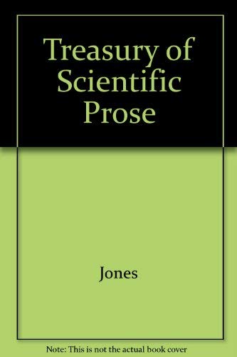 A treasury of scientific prose: A nineteenth-century anthology (9780837193632) by Jones, Howard Mumford